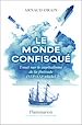 Télécharger le livre :  Le monde confisqué. Essai sur le capitalisme de la finitude (XVI? - XXI? siècle)