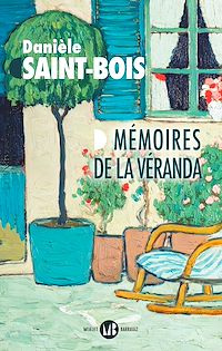Téléchargez le livre :  Mémoires de la véranda