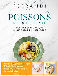Télécharger le livre : Ferrandi. Poissons et Fruits de mer. Recettes et techniques d'une école d'excellence