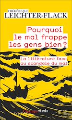 Télécharger le livre :  Pourquoi le mal frappe les gens bien ? La littérature face au scandale du mal