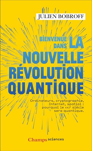 Téléchargez le livre :  Bienvenue dans la nouvelle révolution quantique