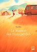 Télécharger le livre :  La Maison des mots perdus
