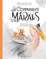 Télécharger le livre :  La Communauté du Marais (Tome 1) - L'odyssée d'octobre