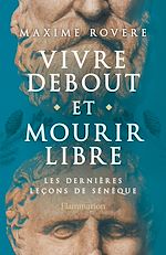Télécharger le livre :  Vivre debout et mourir libre