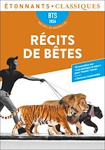 Télécharger le livre :  Récits de bêtes. Dix nouvelles en lien avec le thème BTS : « Les animaux et nous »