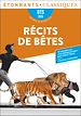 Télécharger le livre :  Récits de bêtes. Dix nouvelles en lien avec le thème BTS : « Les animaux et nous »
