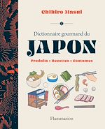 Télécharger le livre :  Dictionnaire gourmand du Japon