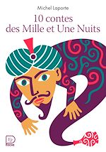 Télécharger le livre :  10 contes des Mille et Une Nuits