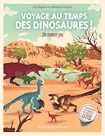 Télécharger le livre :  Voyage au temps des dinosaures !