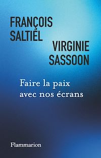 Téléchargez le livre :  Faire la paix avec nos écrans