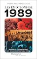 Télécharger le livre :  Les émotions de 1989. France et Allemagne face aux bouleversements du monde