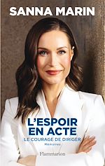 Télécharger le livre :  L'espoir en acte. Le courage de diriger