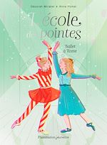 Télécharger le livre :  L'Ecole des pointes (Tome 4) - Ballet à Rome