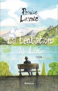 Téléchargez le livre :  La tentation du lac