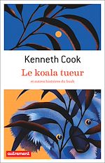 Télécharger le livre :  Le koala tueur et autres histoires du bush