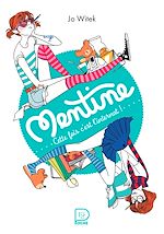 Télécharger le livre :  Mentine (Tome 2) - Cette fois c'est l'internat !