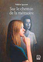 Télécharger le livre :  Sur le chemin de la mémoire