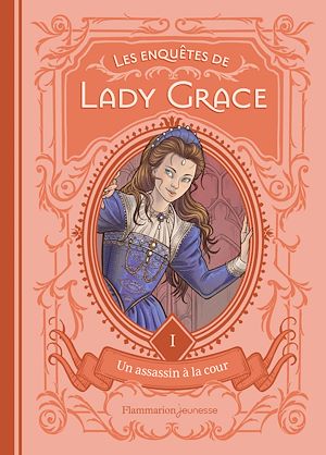 Téléchargez le livre :  Les enquêtes de Lady Grace (Tome 1) - Un assassin à la cour