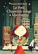 Télécharger le livre :  Le Petit Chaperon rouge à Manhattan