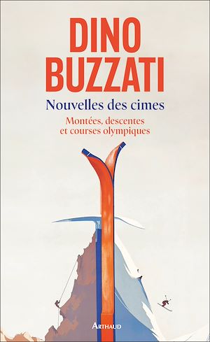 Téléchargez le livre :  Nouvelles des cimes (Tome 2) - Montées, descentes et courses olympiques
