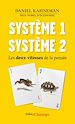 Télécharger le livre :  Système 1 / Système 2. Les deux vitesses de la pensée