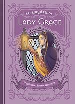 Télécharger le livre :  Les enquêtes de Lady Grace (Tome 4) - Trahison et fausse monnaie
