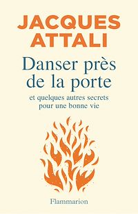 Téléchargez le livre :  Danser près de la porte. Et quelques autres secrets pour une bonne vie