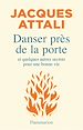 Télécharger le livre :  Danser près de la porte. Et quelques autres secrets pour une bonne vie