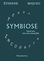 Télécharger le livre :  Symbiose. Essai sur nos vies ensemble