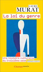 Télécharger le livre :  La loi du genre. Une histoire culturelle du troisième sexe