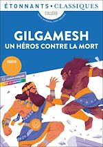 Télécharger le livre :  Gilgamesh. Un héros contre la mort
