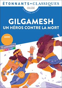 Téléchargez le livre :  Gilgamesh. Un héros contre la mort