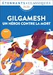 Télécharger le livre :  Gilgamesh. Un héros contre la mort