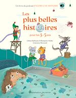 Télécharger le livre :  Les plus belles histoires pour les 3-5 ans