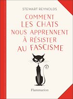 Télécharger le livre :  Comment les chats nous apprennent à résister au fascisme