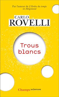Téléchargez le livre :  Trous blancs
