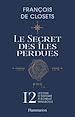 Télécharger le livre :  Le secret des îles perdues. 12 leçons d'histoire à échelle minuscule