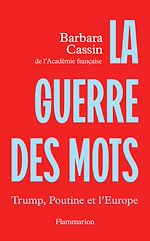 Télécharger le livre :  La guerre des mots. Trump, Poutine et l'Europe