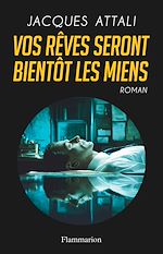 Télécharger le livre :  Vos rêves seront bientôt les miens