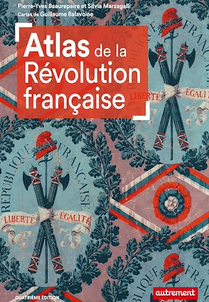 Téléchargez le livre :  Atlas de la Révolution française