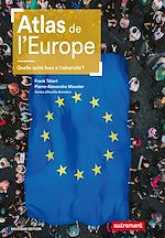 Télécharger le livre :  Atlas de l'Europe. Quelle unité face à l'adversité ?