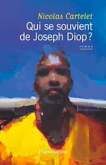 Télécharger le livre :  Qui se souvient de Joseph Diop ?