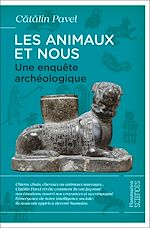 Télécharger le livre :  Les animaux et nous. Une enquête archéologique