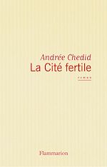 Télécharger le livre :  La Cité fertile