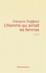Télécharger le livre :  L'Homme qui aimait les femmes