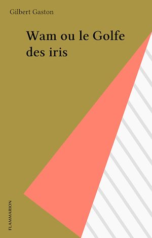 Download the eBook: Wam ou le Golfe des iris