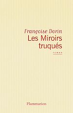 Télécharger le livre :  Les Miroirs truqués