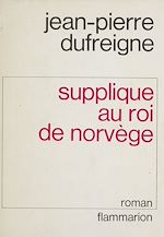 Download this eBook Supplique au roi de Norvège