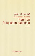 Télécharger le livre :  Henri ou l'éducation nationale