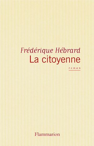 Téléchargez le livre :  La Citoyenne